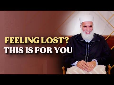 Feeling Lost ? This Is for You - Sheikh AbdulAziz Al-Amghari